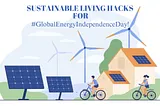 Global Energy Independence Day