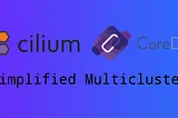 Cilium Cluster Mesh + CoreDNS