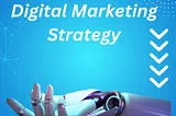 Top AI Tools for Digital Marketing Strategy