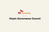 Klaytn Governance Council: SK Networks