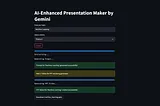 AI-Enhanced Presentation Maker: Automating PowerPoint Generation with Python and Gemini-Pro Model