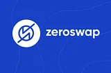 Understanding ZeroSwap from the beginning!