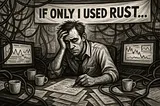 It’s Not the Language, You’re Just a Terrible Programmer