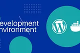 WordPress development environment with Docker