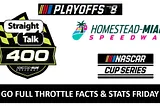 GFT Facts and Stats Friday: NASCAR Cup Series Straight Talk 400 at Homestead Miami Speedway