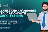 Flexible and Affordable IT Education with Hadi E-Learning