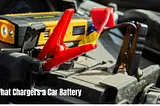 What Chargers a Car Battery