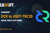 How to Convert Decred (DCR) to USDT-TRC20 without KYC in 2024