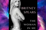 Unveiling Britney: The Woman in Me — A Narrative Symphony