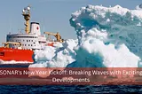 SONAR’s New Year Kickoff: Breaking Waves with Exciting Developments