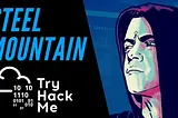 Tryhackme Walkthrough- Steel Mountain