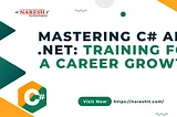 Mastering C# and .NET: Training for a Career Growth