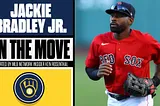 Brewers Affirm Their Commitment to Run Prevention With Jackie Bradley Jr. Signing