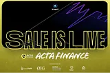 Introducing Acta Finance — the new Vested Sale on the TruePNL Launchpad