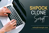 The Future of Buying and Selling: Explore the Phenomenon of Shpock Clone Script!