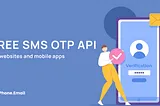 Node JS API for Sending Free SMS OTP