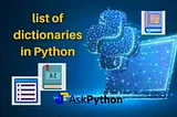 Use Cases of Python Lists of Dictionaries