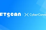 NFTScan Becomes Official NFT Data Provider for CyberConnect