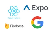Implementing Google Authentication in React Native with Expo and Firebase