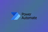 What is Power Automate: A Complete Guide