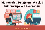 [Week 2]: WWCD Mentorship Program 4.0-