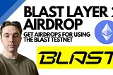 Blast Airdrop — Unleashing the Power of Distribution