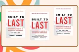 Business Book Review: Built to Last: Successful Habits of Visionary Companies by James C. Collins