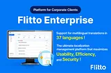 Streamlining localization process with Flitto Enterprise: Efficiency, security, and quality…