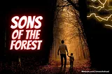 Sons of the Forest: Survival game: Review