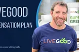 LiveGood Compensation Plan Review