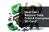 How can I recover data from a corrupted SD card?