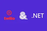 Twilio & .Net Integration