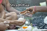 Shradh Puja: Honoring Ancestors and Seeking Blessings