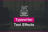 Typewriter Effect in React