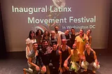 DC’s Inaugural Latinx Movement Festival by Malik K. Thompson