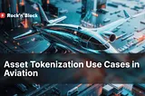 Flying Forward: Asset Tokenization in Aviation