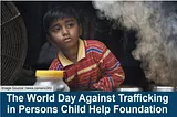 Understanding Human Trafficking: A Deep Dive into Child Trafficking