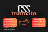 CSS Truncate Techniques