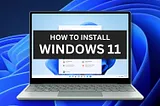 How to Install Windows 11 via USB: A Step-by-Step Guide