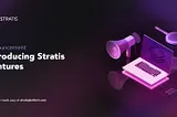 Introducing Stratis Ventures
