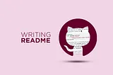 Guide to writing on Readme.md (.markdown)file for GitHub project