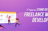 How to Hire the Best Freelance Web Developers for Your Project