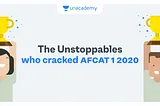 Unacademy learners clear the AFCAT 1 2020 written exam with flying colours