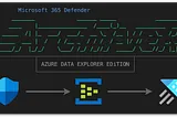 Unlimited Advanced Hunting for Microsoft 365 Defender with Azure Data Explorer