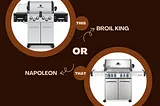 Broil King vs Napoleon