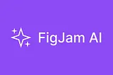 Step-by-Step Introduction to Figjam AI for Better Design Collaboration