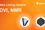 [Listing] Dvision Network(DVI) , Numeraire(NMR)