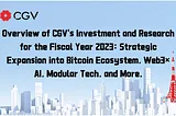 Overview of CGV’s Investment and Research for the Fiscal Year 2023: Strategic Expansion into…