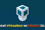 How to install VirtualBox on Ubuntu 22.04