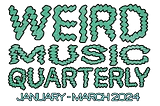 A pair of text bubbles saying ‘Weird Music Quarterly’ and ‘January-March 2024’.